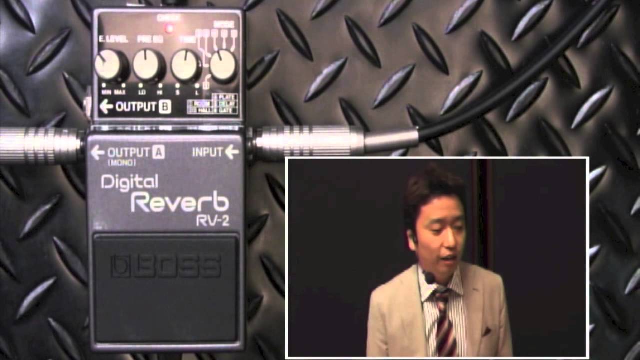 試奏動画】BOSS RV-2 Digital Reverb 【BOSS COMPACT PEDAL 100th