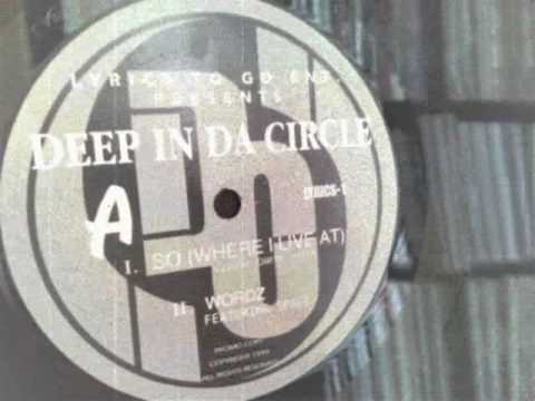 洋楽 Deep In Da Circle / So (Where I Live At) Deep In Da Circle